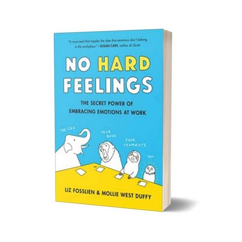 Jual No Hard Feelings The Secret Power Of Embracing Emotions At Work