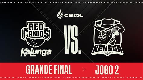 Cblol Etapa Grande Final Rensga X Red Kalunga Jogo