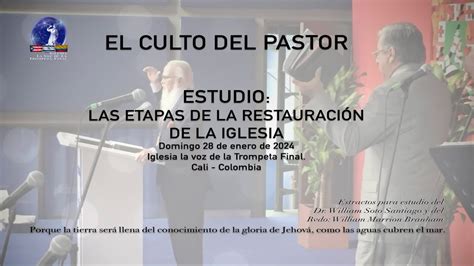 El Culto Del Pastor Estudio Las Etapas De La Restauraci N De La