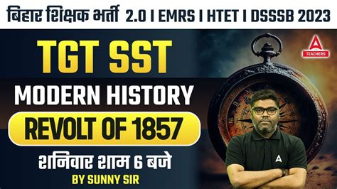 Bpsc Htet Emrs Dsssb Tgt Sst Classes Modern History Revolt Of