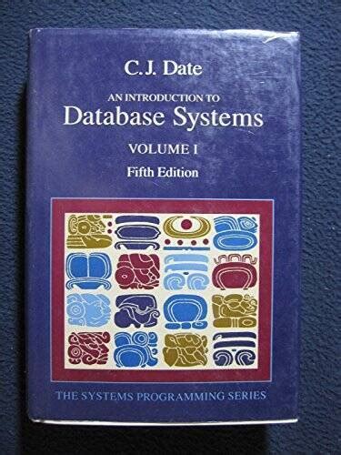 An Introduction To Database Systems Volume I Hardcover By Date C J