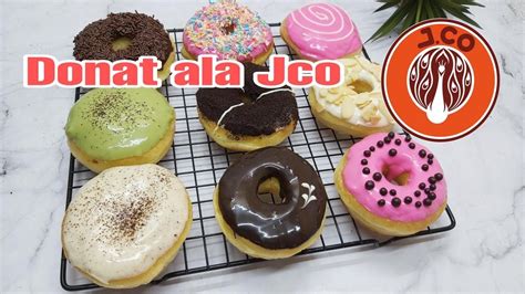 Cara Membuat Donat Jco Ide Jualan Donat Yang Empuk Dan Lembut Ala