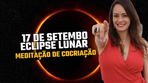 Medita O Cocria O Do Eclipse Lunar Sol Mendes Youtube