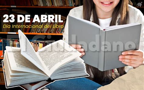 Celebra El Día Mundial Del Libro ¿con Lectura Impresa O Digital