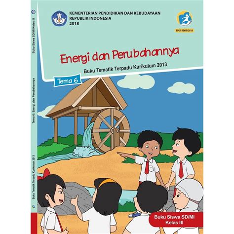 Jual Buku Tematik SD Kelas 3 Tema 6 Energi Dan Perubahannya K13 Revisi