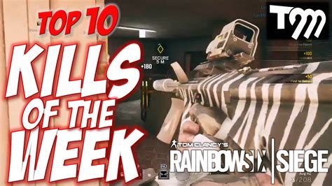 Rainbow Six Siege Top Kills Of The Week Youtube