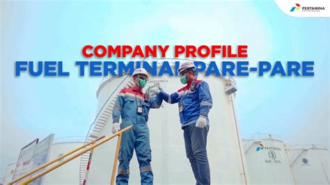 Company Profile Pertamina Patra Niaga Fuel Terminal Pare Pare Youtube