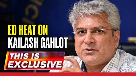 ED Trouble Mounts On AAP In Liquorgate Minister Kailash Gahlot