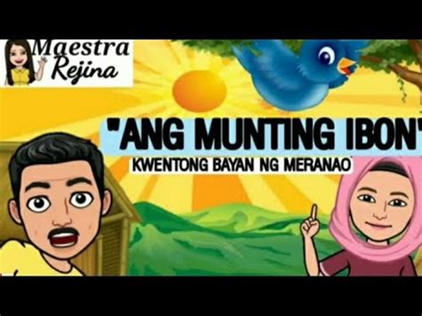 Ang Munting Ibon Kwentong Bayan Ng Meranao Grade Maestrarejina