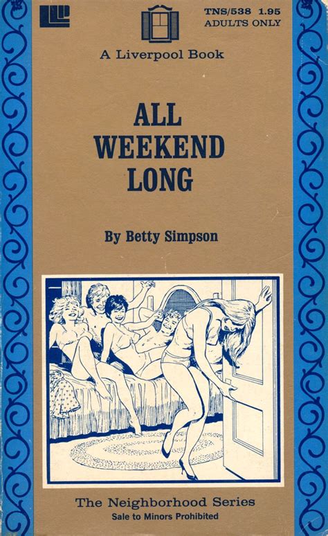 TNS 538 All Weekend Long By Betty Simpson EB Triple X Books The