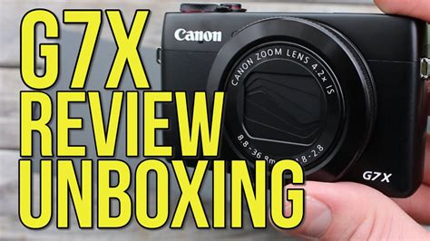 UNBOXING CANON G7X AMAZING VLOG CAMERA YouTube