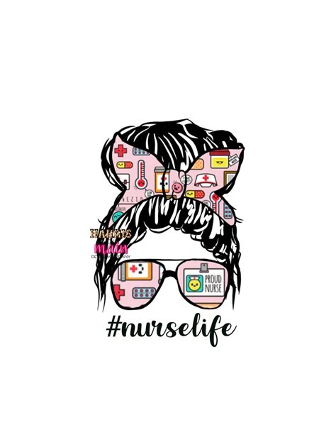 Digital Download Messy Bun Nurse Life Etsy