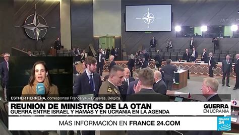 Informe desde Bruselas OTAN discutió sobre la guerra en Ucrania y la