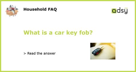 What is a car key fob?