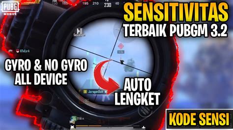 SENSITIVITAS PUBG MOBILE TERBAIK 2024 UPDATE 3 2 KODE SENSITIVITAS