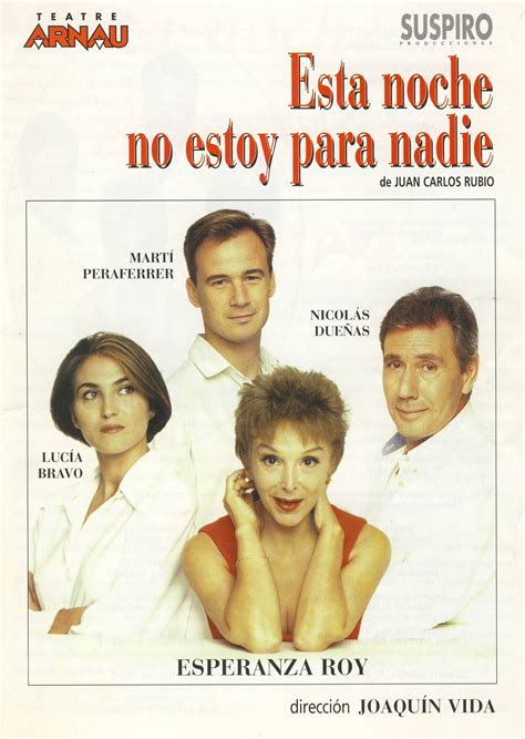 Esta noche no estoy para nadie (1997) - Juan Carlos Rubio