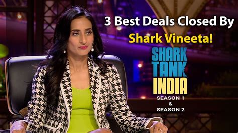 3 Best Deals Closed By Shark Vineeta Shark Tank India S01 S02