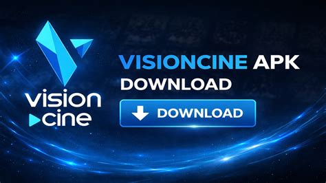 Visioncine Apk - VisionCine APK Baixar Grátis Última Versão Filmes e Séries