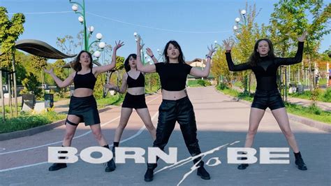 Kpop In Public One Take Itzy Born To Be Dance Cover By Sunrise