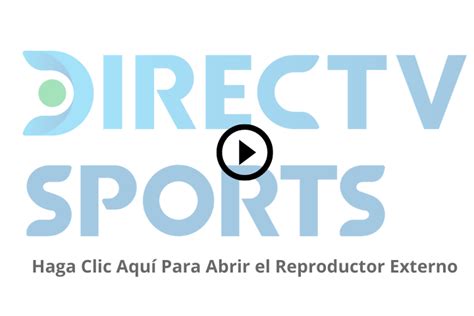 Donde Ver Directv Sport En Vivo Por Internet