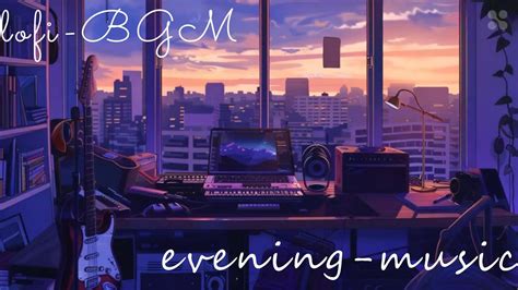 夕方Lofi リラックスして夜を過ごすためのビートEvening Lofi Relaxing Beats to Unwind