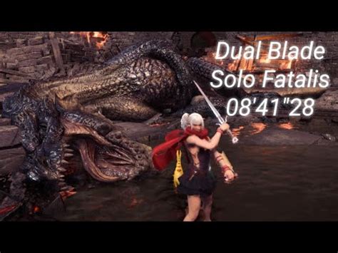 MHW IB Dual Blade DB Solo Fatalis 08 41 28 YouTube