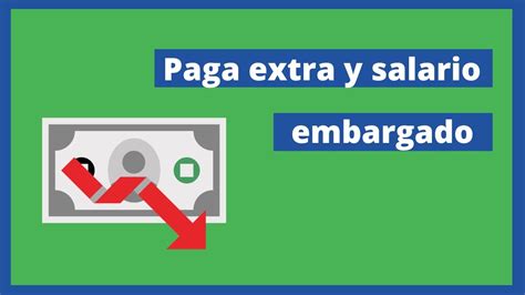 Cálculo de Embargo de Nómina con Paga Extra Guía Paso a Paso Mi