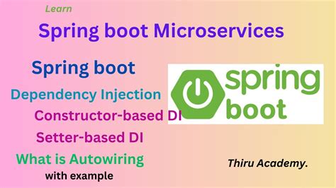 What Is Spring Boot Dependency Injection Thiru Academy YouTube