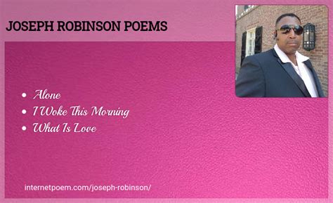 Joseph Robinson Poems