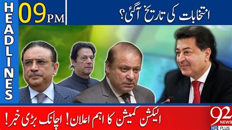 92 News Headlines 9 PM ECP BIG Decision Election Date Announced