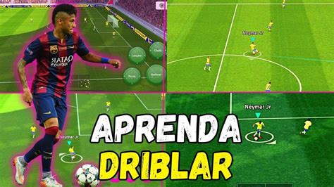 Como Driblar No Efootball Mobile Os Principais Dribles