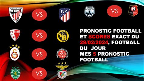 Pronostic Football Et Scores Exact Pronostic Football Du