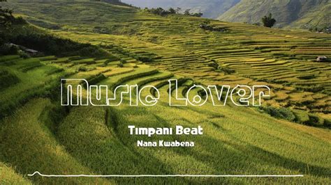 🎵 Timpani Beat Nana Kwabena 🎧 No Copyright Music 🎶 Youtube Audio Library Youtube