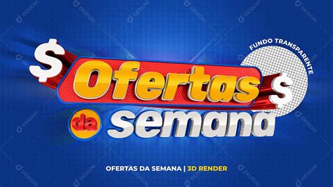 Selo 3d Ofertas Da Semana Para Composição Psd [download] Designi