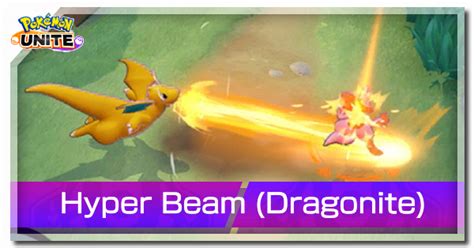 Hyper Beam Dragonite Move Effect And Cooldown Pokemon Unitegame