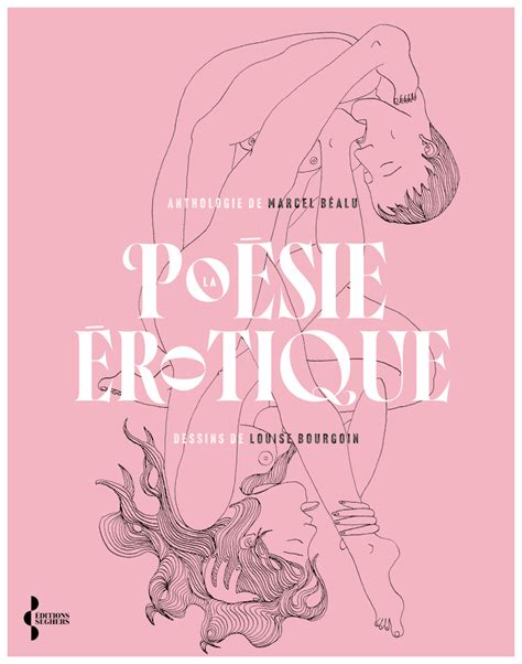 Anthologie Illustrée De La Poésie érotique