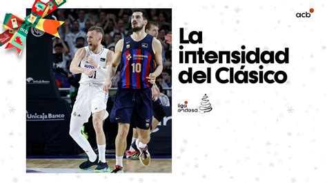 La INTENSIDAD del CLÁSICO Liga Endesa 2022 23 YouTube