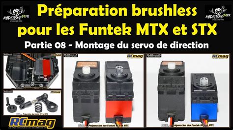 Pr Paration Brushless Pour Les Funtek Stx Et Mtx Partie Montage Du