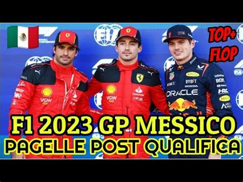 F1 2023 GP MESSICO PAGELLE POST QUALIFICA PIU TOP E FLOP YouTube