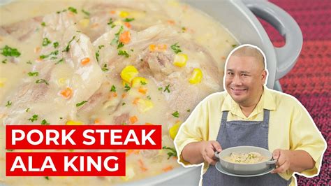 Creamy Pork Steak Ala King Recipe SIMPOL CHEF TATUNG YouTube