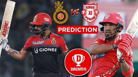 Ipl Match Kxip Vs Rcb Best Dream Team Today Prediction