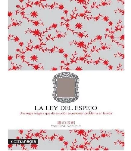 Libro La Ley Del Espejo