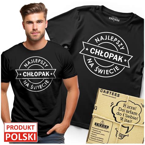 KOSZULKA MĘSKA NAJLEPSZY CHŁOPAK NA ŚWIECIE TSHIRT NA PREZENT