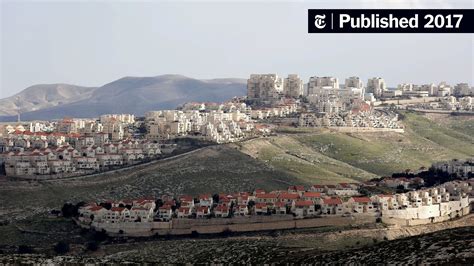 Israel Moves Ahead On West Bank Settlements But Guardedly The New