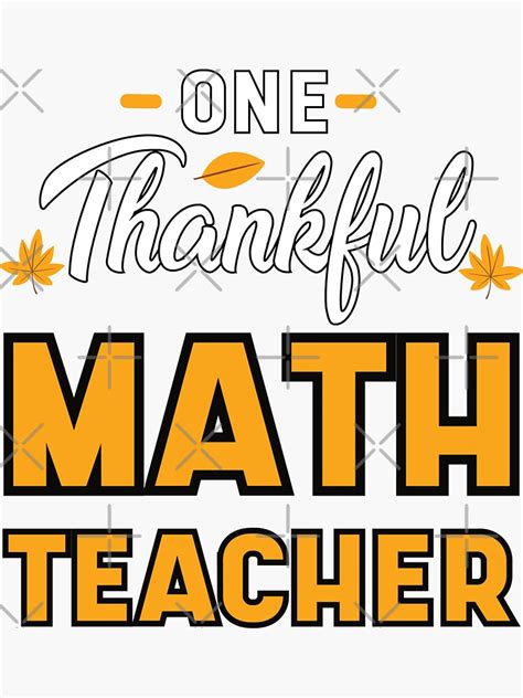 One Thankful Math Teacher Cute Thanksgiving Gift Idea For A Math