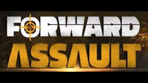 Forward Assault Gameplay Youtube