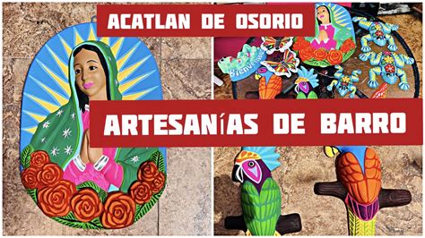 Artesanias De Barro De Acatlan De Osorio Puebla Llamada La