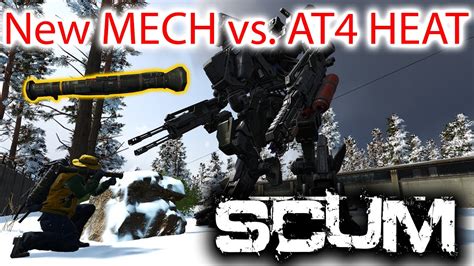 SCUM 0 85 Science Killing New Mech With AT4 HEAT YouTube