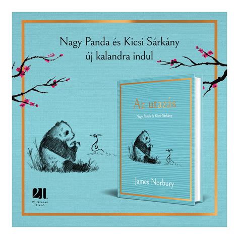 Az utazás - Nagy Panda és Kicsi Sárkány - James Norbury