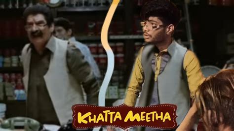 Khatta Meetha Moive Spoof Comedy Scenes Akshay Kumar Youtube